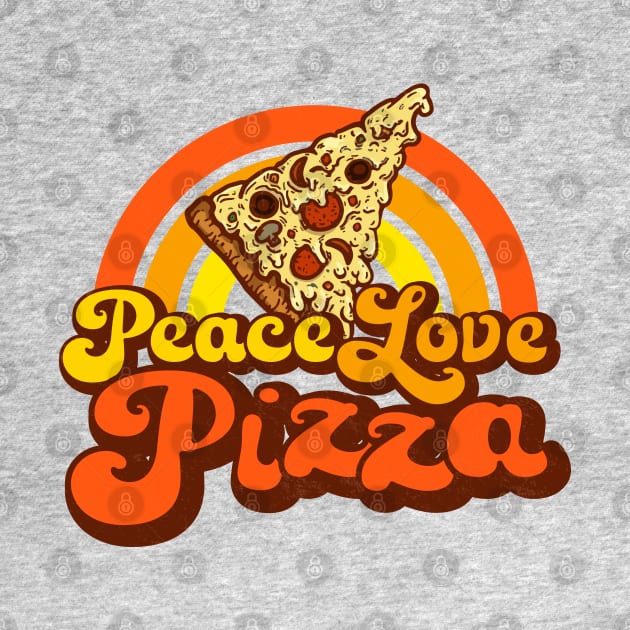 PEACE LOVE PIZZA - Gooey Groovy Pizza by Jitterfly